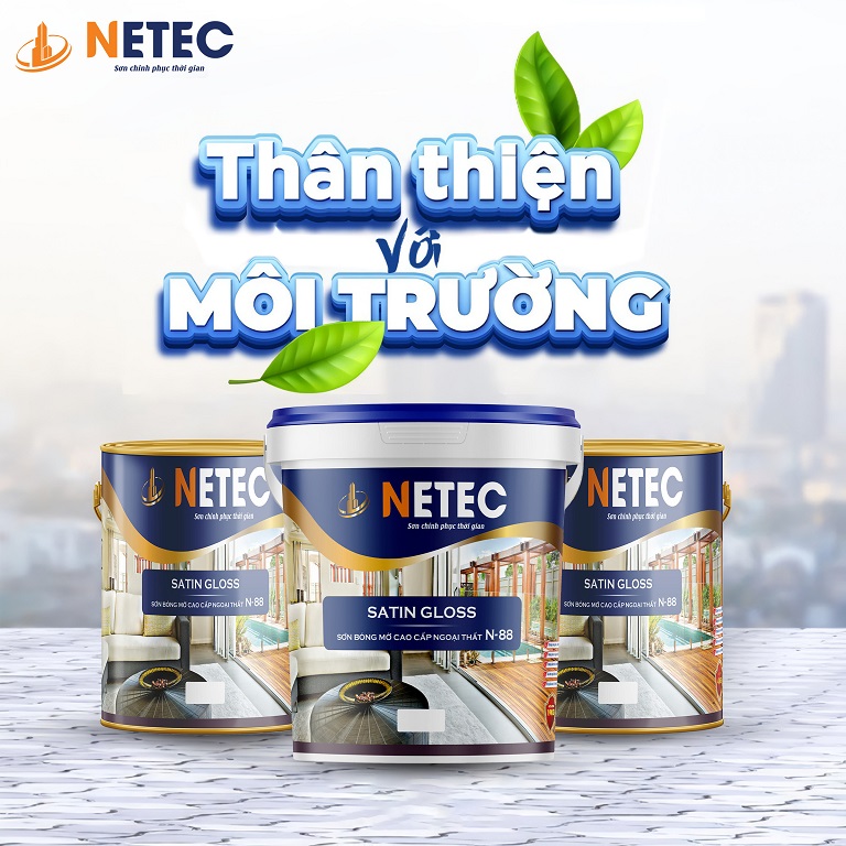Netec - Thương hiệu sơn chất lượng phù hợp với khí hậu Việt Nam